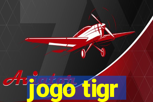 jogo tigr